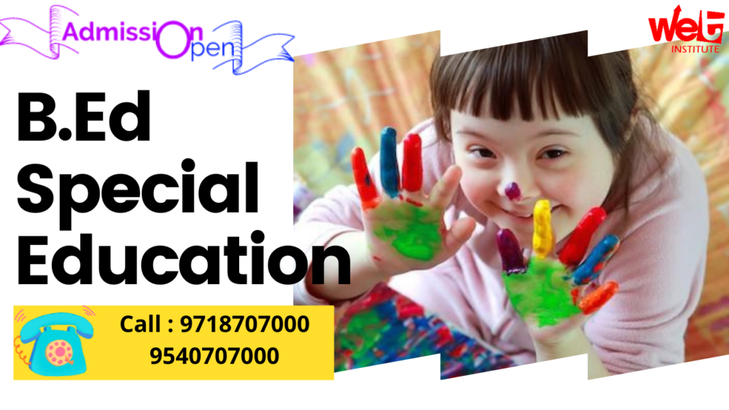 B.Ed Special Admission Open WET Institute