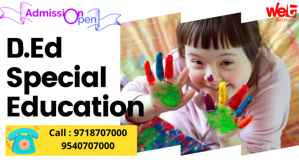 D.Ed Special Admission Open WET Institute