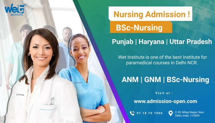 bsc nursing admission open wet institute