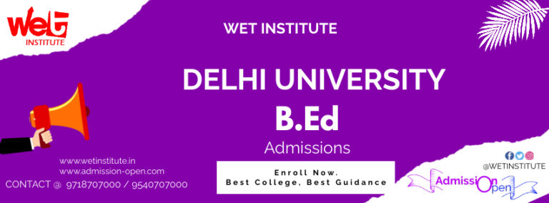 Delhi University B.Ed Admission 2022 WET Institute