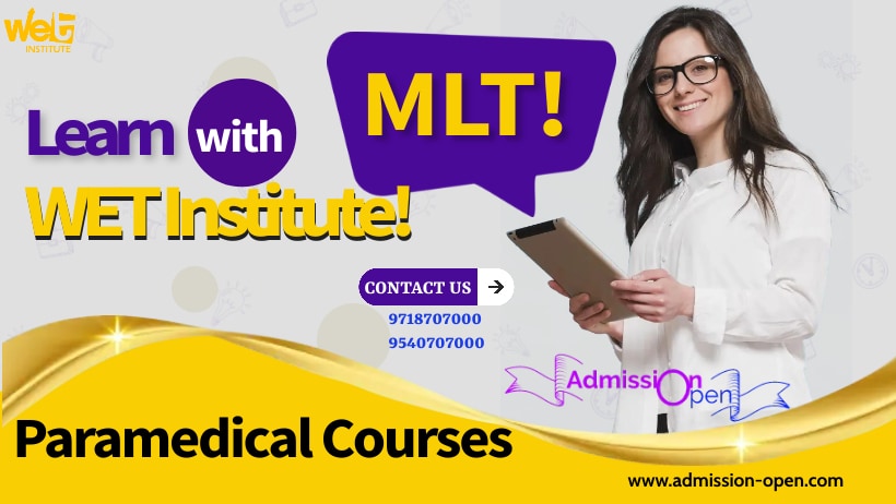 MLT Admission Paramedical course WET Institute