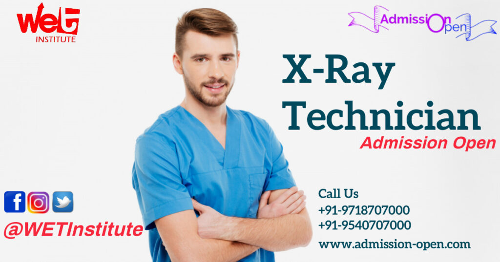 X Ray technician Admission Open WET Institute
