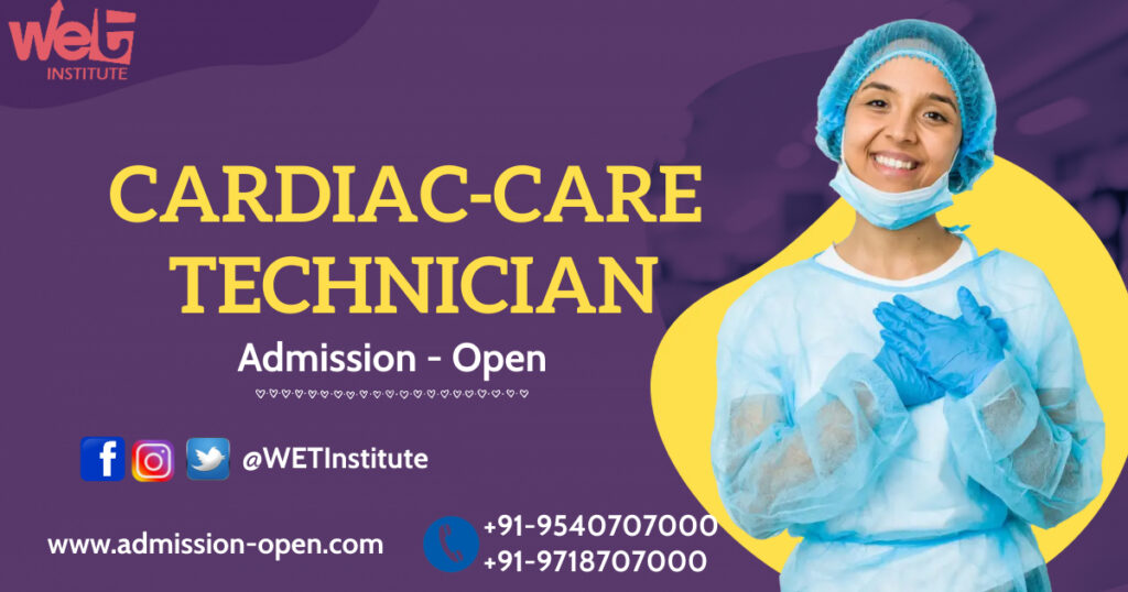 cardiac care technician admission wet institute