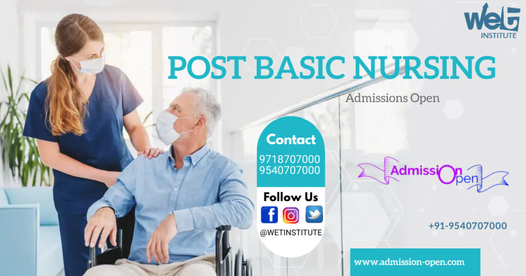 post basic nursing admission open WET institute